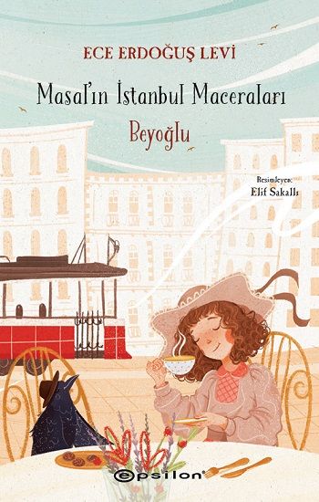 Masal’ın İstanbul Maceraları - Beyoğlu - Epsilon Özel Ürün Kitap