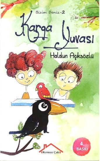 Bizim Deniz 2 - Karga Yuvası - Kırmızı Çatı Yayınları Kitap
