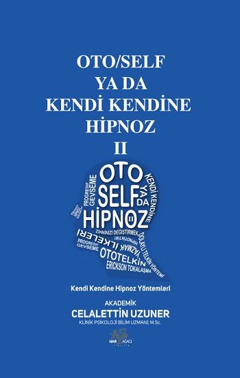 Oto/Self ya da Kendi Kendine Hipnoz II - Nar Ağacı Yayınları Kitap