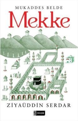 Mukaddes Belde Mekke - Etkileşim Yayınları Kitap