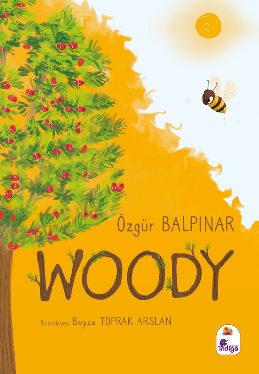Woody - İndigo Çocuk Kitap