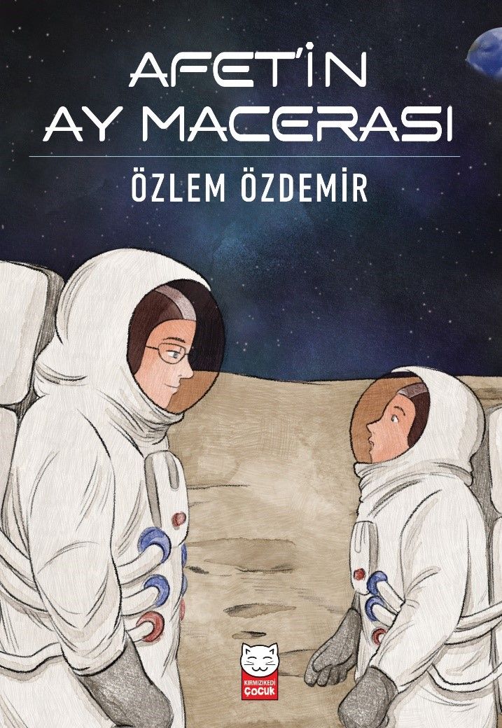 Afet’in Ay Macerası - Kırmızı Kedi Yayınevi Kitap