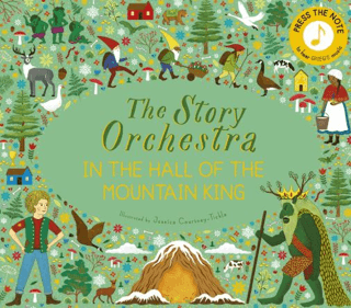 The Story Orchestra: In the Hall of the Mountain King - Frances Lincoln Kitap