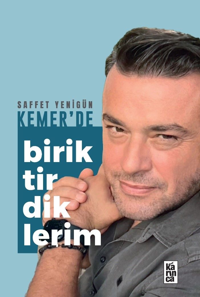 Kemer’de Biriktirdiklerim - Karınca Yayınları Kitap