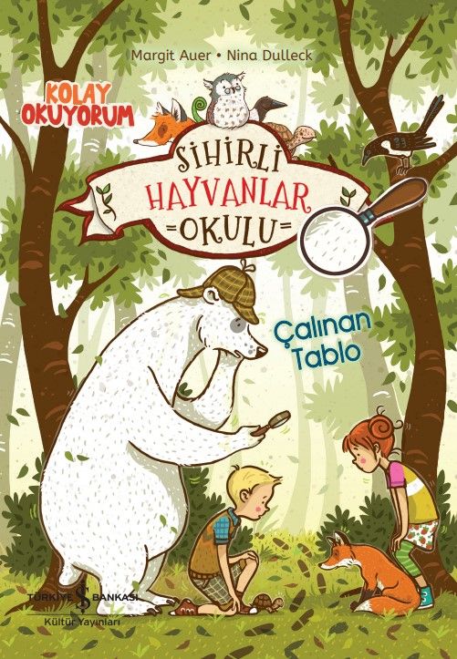 Sihirli Hayvanlar Okulu – Çalınan Tablo - İş Bankası Kültür Yayınları Kitap