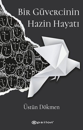 Bir Güvercinin Hazin Hayatı - Epsilon Yayınları Kitap