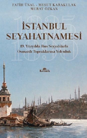 İstanbul Seyahatnamesi - Kronik Kitap Kitap