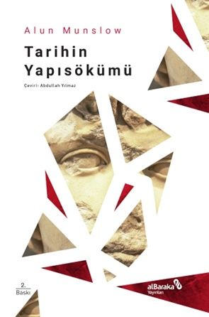 Tarihin Yapısökümü - Albaraka Yayınları Kitap