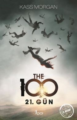The 100 - 21. Gün (2. Kitap) - GO! Kitap Kitap