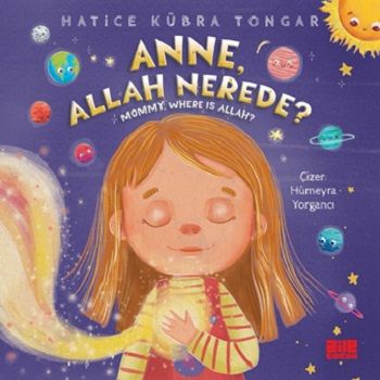 Anne, Allah Nerede? - Aile Yayınları Kitap