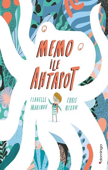 Memo ile Ahtapot - Domingo Yayınevi Kitap