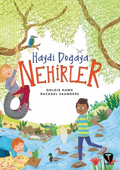 Haydi Doğaya - Nehirler - Turkuvaz Kitap Kitap