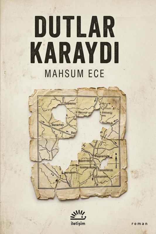 Dutlar Karaydı - İletişim Yayınları Kitap