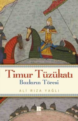 Timur Tüzükatı - Bilge Kültür Sanat Kitap