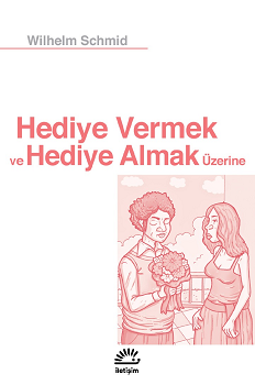 Hediye Vermek Ve Almak Üzerine - İletişim Yayınları Kitap