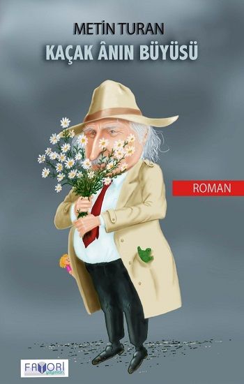 Kaçak Anın Büyüsü - Favori Yayınları Kitap