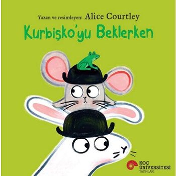 Kurbişko’yu Beklerken - Koç Üniversitesi Yayınları Kitap