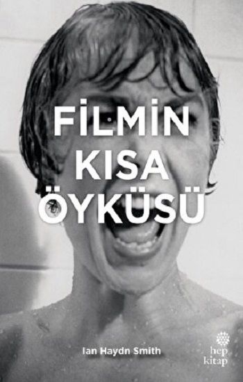 Filmin Kısa Öyküsü (CİLTLİ) - Hep Kitap Kitap