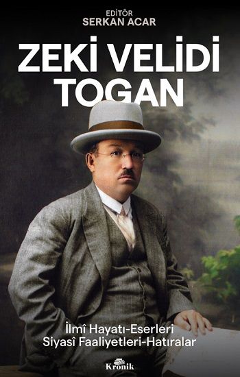 Zeki Velidi Togan - Kronik Kitap Kitap
