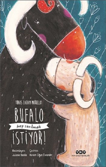 Bufalo Hep Sarılmak İstiyor! - Yapı Kredi Yayınları Kitap