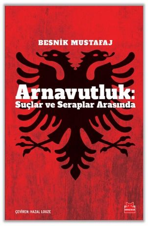 Arnavutluk: Suçlar ve Seraplar Arasında - Kırmızı Kedi Yayınevi Kitap