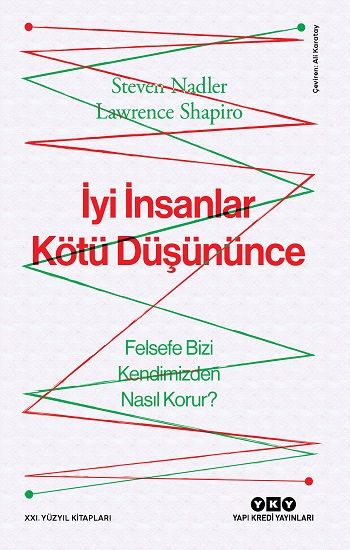 İyi İnsanlar Kötü Düşününce - Yapı Kredi Yayınları Kitap