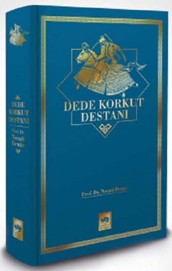 Dede Korkut Destanı (Ciltli) - Ötüken Neşriyat Kitap