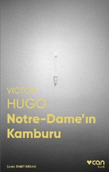 Notre-Dame’ın Kamburu (Fotoğraflı Klasikler) - Can Yayınları Kitap