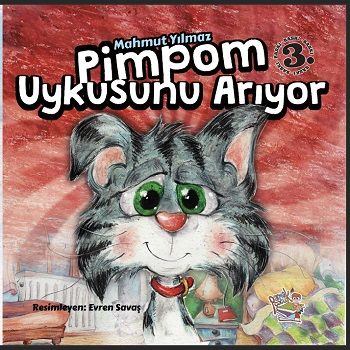 Pimpom Uykusunu Arıyor - Yağmur Çocuk Yayınları Kitap