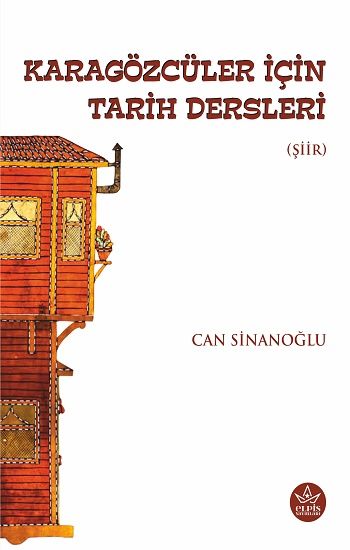 Karagözcüler İçin Tarih Dersleri - Elpis Yayınları Kitap