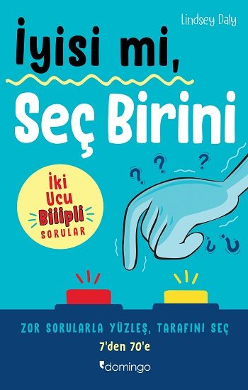 İyisi mi, Seç Birini - Domingo Yayınevi Kitap