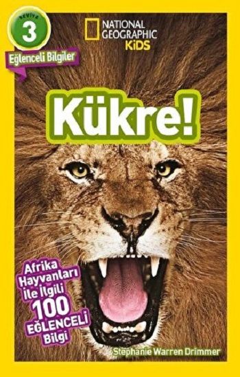 NATINONAL GEOGRAPHIC KIDS - KÜKRE ! - Beta Kids Kitap
