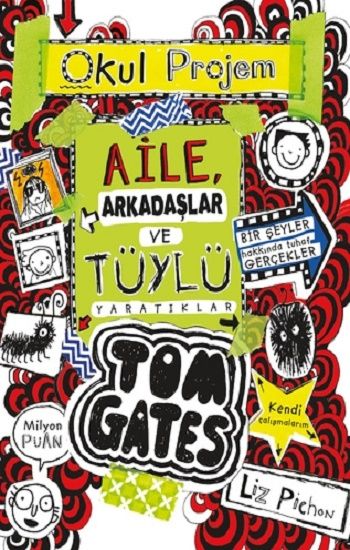 Tom Gates - 12 Aile, Arkadaşlar ve Tüylü Yaratıklar - Tudem Yayınları Kitap