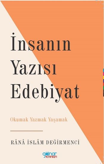 İnsanın Yazısı Edebiyat - Gülnar Yayınları Kitap