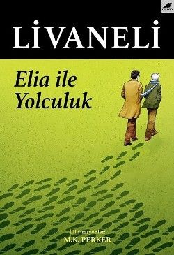 Elia İle Yolculuk - Kara Karga Yayınları Kitap