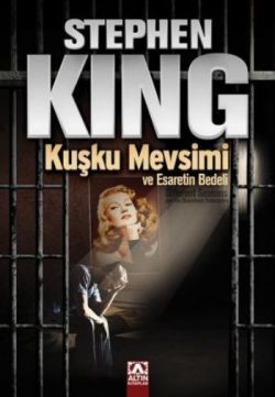 Kuşku Mevsimi ve Esaretin Bedeli - Altın Kitaplar Kitap