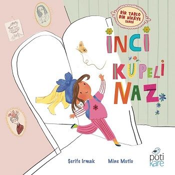 İnci Küpeli Naz - Pötikare Yayıncılık Kitap