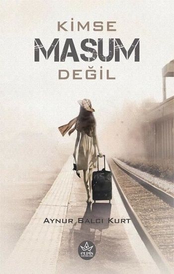 Kimse Masum Değil - Elpis Yayınları Kitap