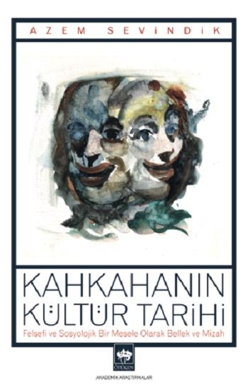 Kahkahanın Kültür Tarihi - Ötüken Neşriyat Kitap