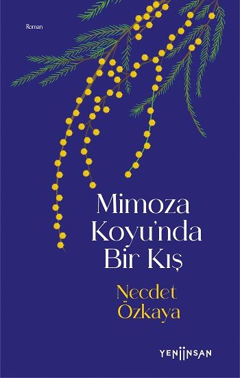 Mimoza Koyu'nda Bir Kış - Yeni İnsan Yayınları Kitap