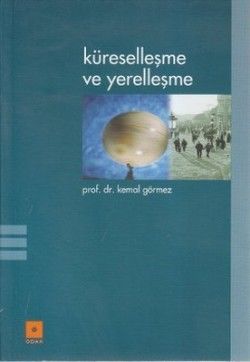 Küreselleşme ve Yerelleşme - Gazi Kitabevi Kitap