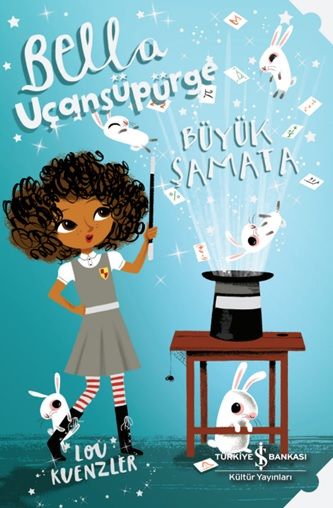 Bella Uçansüpürge -Büyük Şamata - İş Bankası Kültür Yayınları Kitap