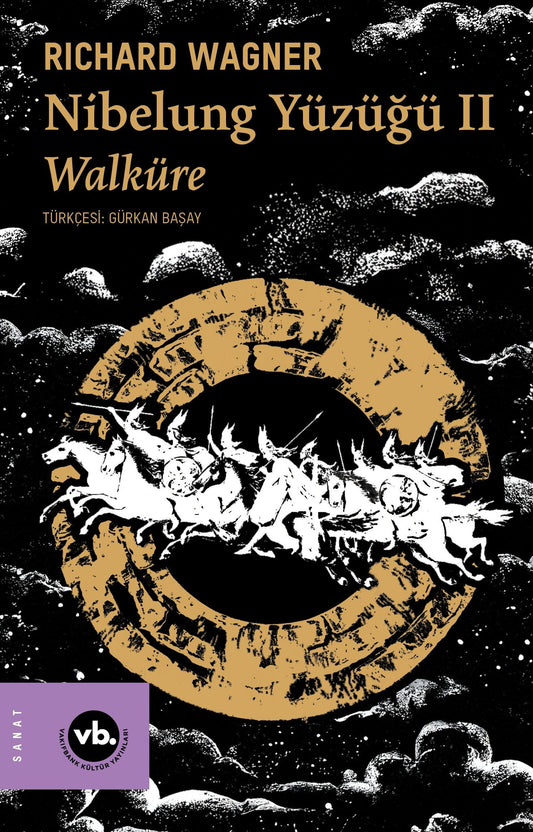 Nibelung Yüzüğü II Walküre - Vakıfbank Kültür Yayınları Kitap