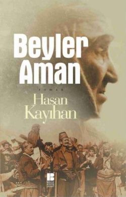 Beyler Aman - Bilge Kültür Sanat Kitap