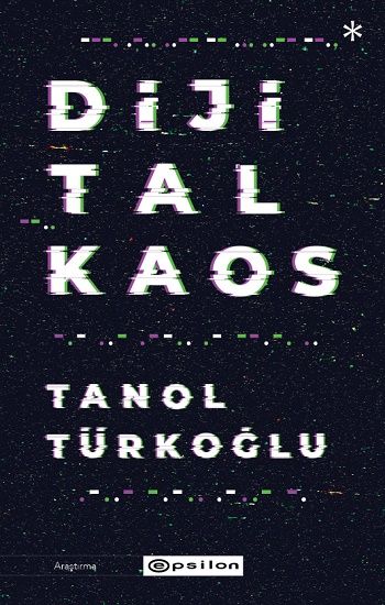 Dijital Kaos - Epsilon Yayınları Kitap