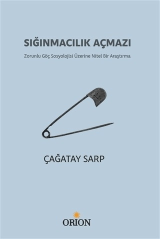 Sığınmacılık Açmazı - Orion Kitabevi Kitap