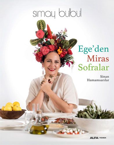Ege'den Miras Sofralar (Ciltli) - Alfa Yayınları Kitap