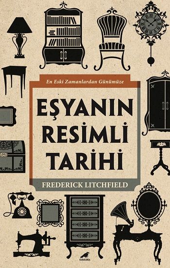 Eşyanın Resimli Tarihi - Kara Karga Yayınları Kitap