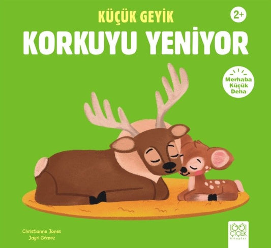 Küçük Geyik Korkuyu Yeniyor - 1001 Çiçek Kitaplar Kitap