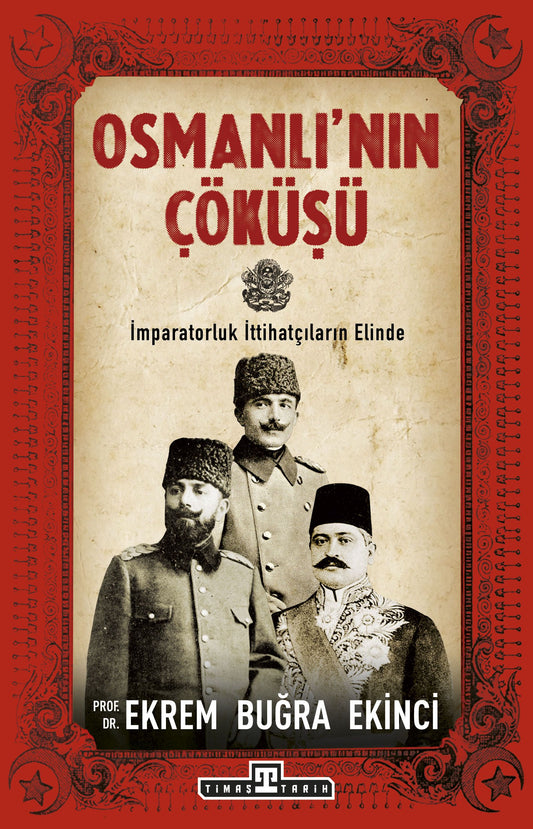 Osmanlı'nın Çöküşü - Timaş Yayınları Kitap